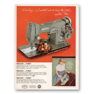 1954 Necchi Sewing Machine Print Ad | Darling I Wanted