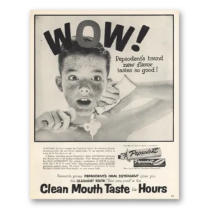 1954 Pepsodent Print Ad | Wow Brand New Flavor