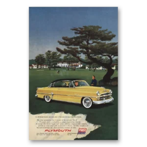 1954 Plymouth Belvedere Print Ad | Deep Satisfaction