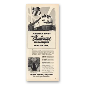 1954 Union Pacific Railroad Print Ad | Challenger Streamliners
