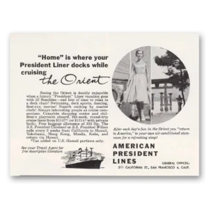 1955 American President Lines Print Ad | Home Is Where