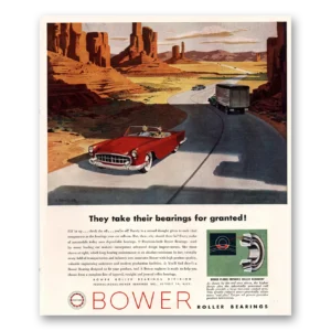 1955 Bower Roller Bearings Print Ad | Take Bearings