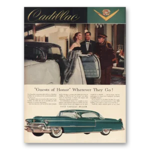 1955 Cadillac Print Ad | Guests Honor