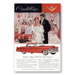 1955 Cadillac Print Ad | Will Be Year