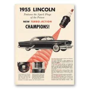 1955 Champion Spark Plugs Print Ad | Lincoln