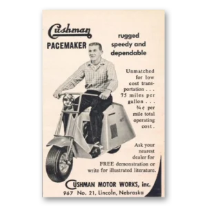 1955 Cushman Pacemaker Print Ad | Rugged Speedy