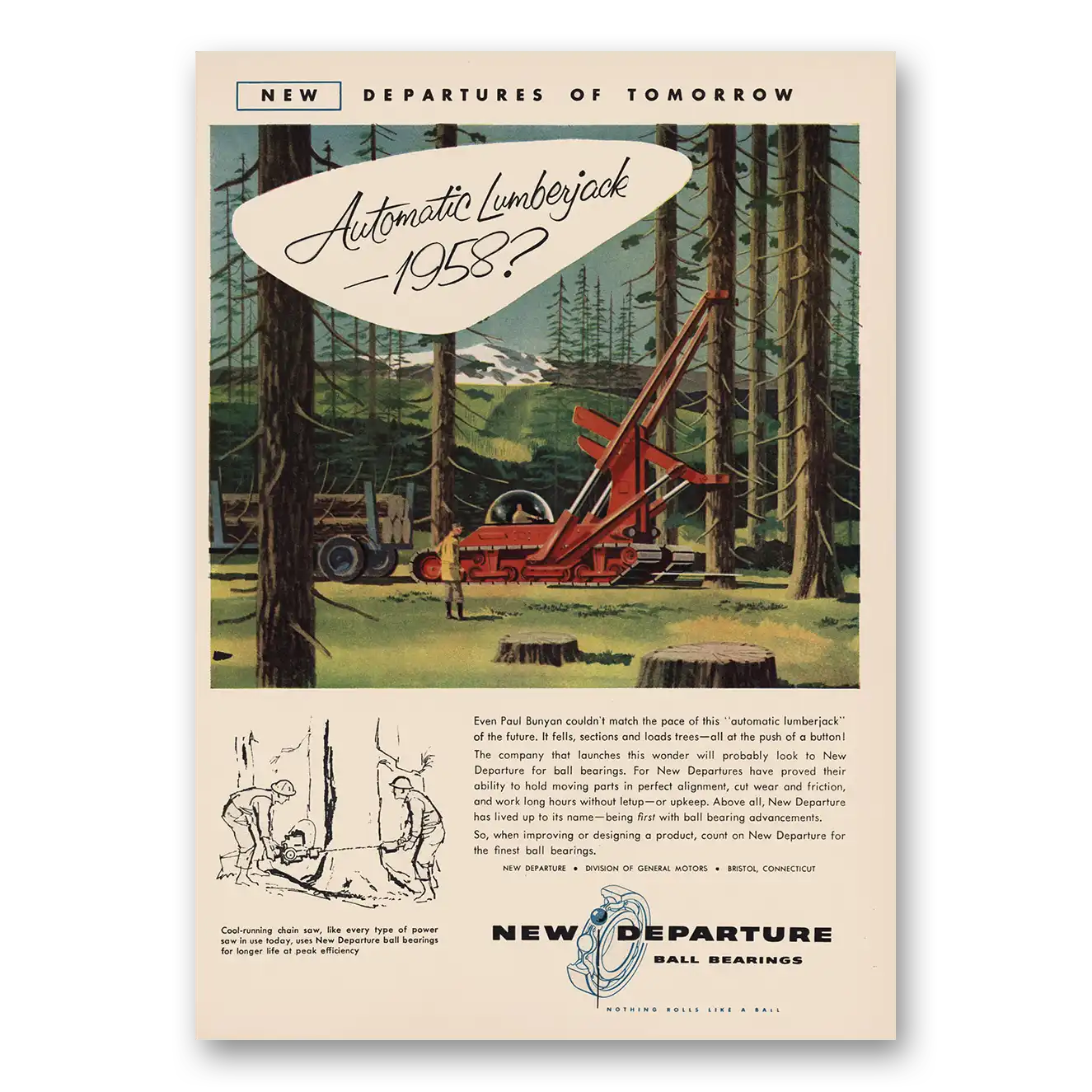 1955 New Departure Ball Bearings Print Ad | Lumberjack