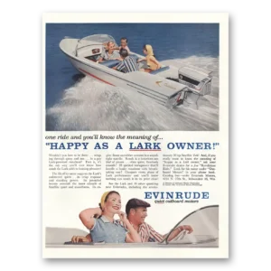 1955 Evinrude Print Ad | Happy As Lark Owner
