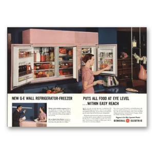 1955 General Electric Refrigerator Print Ad | Wall Refrigerator Freezer Food At Eye Level
