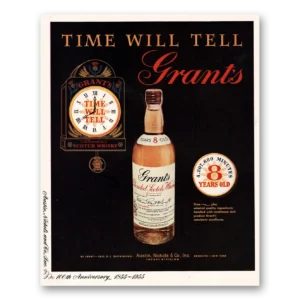 1955 Grants Scotch Whisky Print Ad | 100th Anniversary