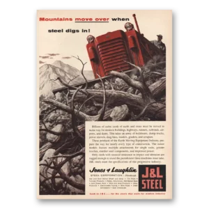 1955 J & L Steel Print Ad | Mountains Move Over