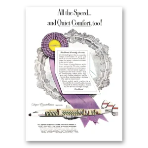 1955 Lockheed Constellation Print Ad | Quiet Comfort