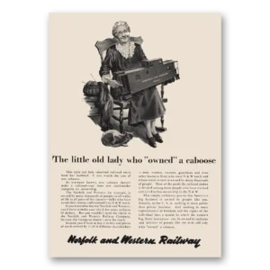 1955 Norfolk and Western Railway Print Ad | Little Old Lady