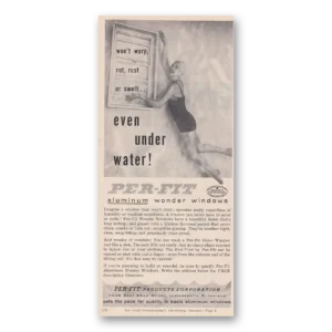 1955 Per Fit Aluminum Wonder Windows Print Ad | Under Water