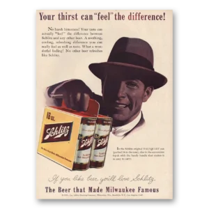 1955 Schlitz Beer Print Ad | Thirst Can Feel