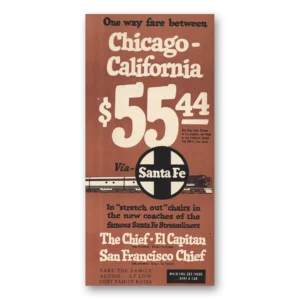 1955 Santa Fe Railway Print Ad | Chicago California