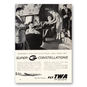 1955 TWA Airlines Print Ad | Super G Constellations