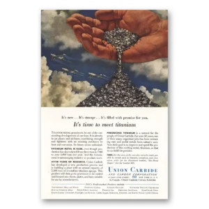 1955 Union Carbide Print Ad | Meet Titanium