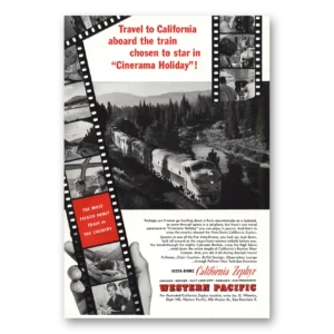 1955 California Zephyr Print Ad | Cinerama Holiday