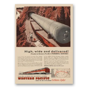 1955 Western Pacific Print Ad | High Wide And Delivered