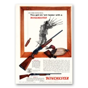 1955 Winchester Repeating Arms Print Ad | On Em Faster