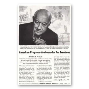 1956 American Petroleum Print Ad | Cecil B Demille