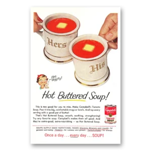 1956 Campbells Tomato Soup Print Ad | Hot Buttered Soup