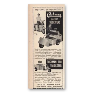 1956 Cushman Motors Print Ad | Electric Trucksters