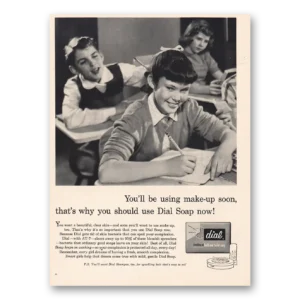 1956 Dial Soap Print Ad | Using Makeup Soon