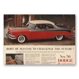 1956 Dodge Lancer Print Ad | Born Of Success