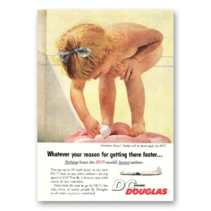 1956 Douglas DC7 Print Ad | There Faster