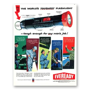 1956 Eveready Flashlight Print Ad | Tough Enough