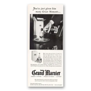 1956 Grand Marnier Print Ad | Great Moments