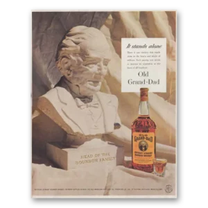 1956 Old Grand-Dad Bourbon Whiskey Print Ad | Stands Alone