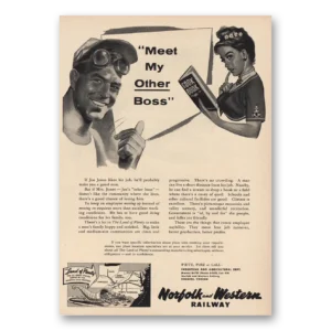 1956 Norfolk and Western Railway Print Ad | My Other Boss