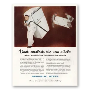 1956 Republic Steel Print Ad | New Steels