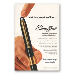 1956 Sheaffers Snorkel Pen Print Ad | How Proud