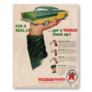 1956 Texaco Print Ad | Real Lift