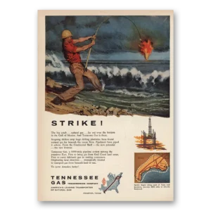 1956 Tennessee Gas Print Ad | Strike