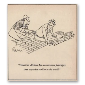 1957 American Airlines Print Ad | Bricklayers