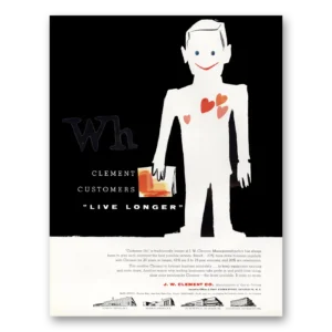 1957 J W Clement Print Ad | Live Longer