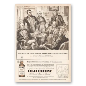 1957 Old Crow Print Ad | Famous Americans