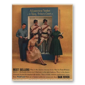 1957 Dan River Print Ad | Connecticut Yankee King Arthurs Court