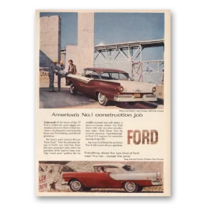 1957 Ford Fairlane Print Ad | Construction Job