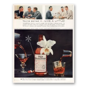 1957 Old Forester Whisky Print Ad | Live Little