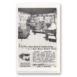 1957 New Moon Homes Print Ad | Carefree Living