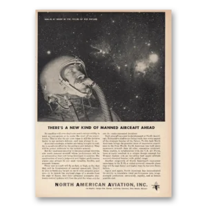 1957 North American Aviation Print Ad | Manned Aircraft