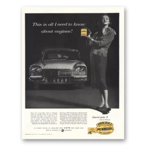 1957 Pennzoil Print Ad | All I Need To Know About Engines