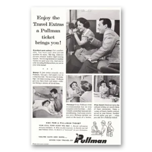1957 Pullman Print Ad | Travel Extras