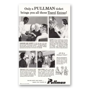 1957 Pullman Print Ad | Onlypullman Ticket